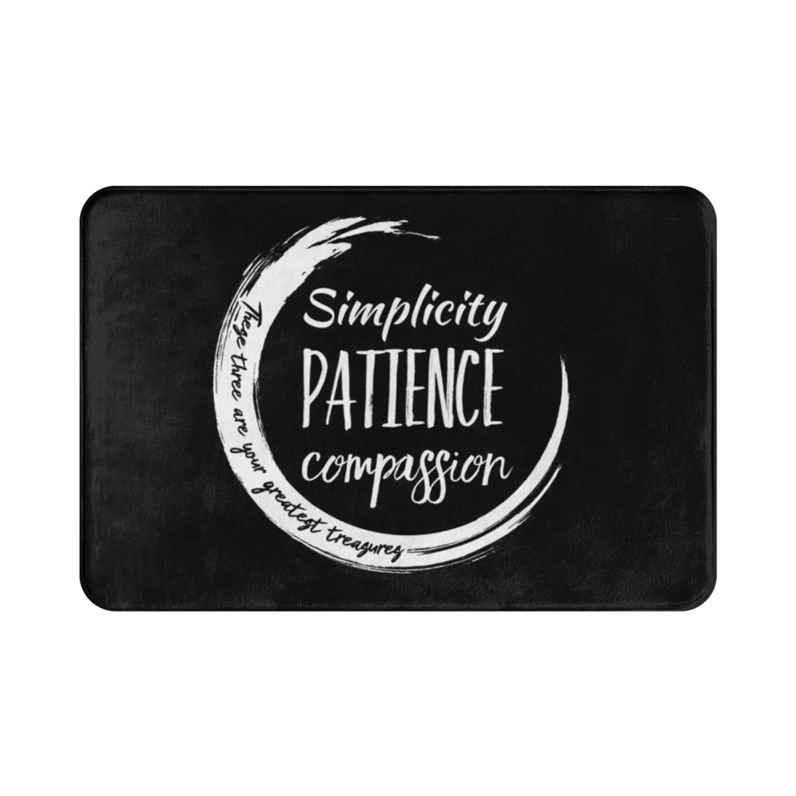 These Three Are Your Greatest Treasures Carpet Mat Rug Cushion Soft Simplicity Patience Compassion Lao Tzu Zen