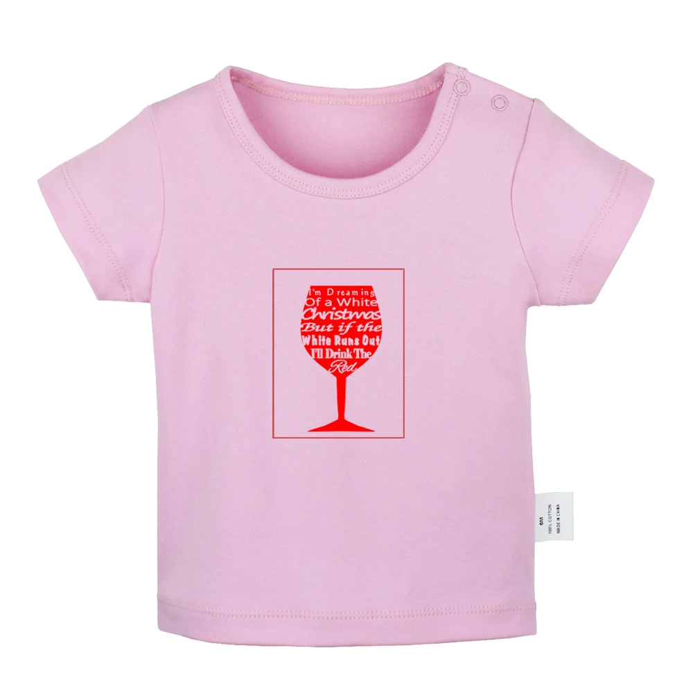 

I'm Dreaming Of A Wine Christmas Design Newborn Baby T-shirts Toddler Graphic Solid Color Short Sleeve Tee Tops