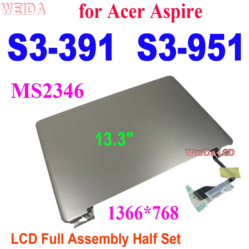 

13.3" Laptop LCD Full Assembly for Acer Aspire S3-391 S3-951 MS2346 B133XTF01.1 B133XW03 v3 LCD Screen Assembly Gray HD 1366*768