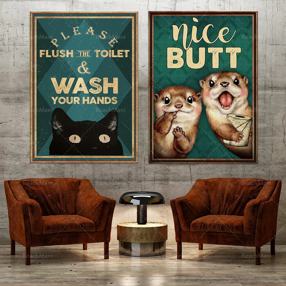 Beautiful butt otter poster, please flush the toilet and wash your hands, funny otter poster, funny black cat poster canvas deco