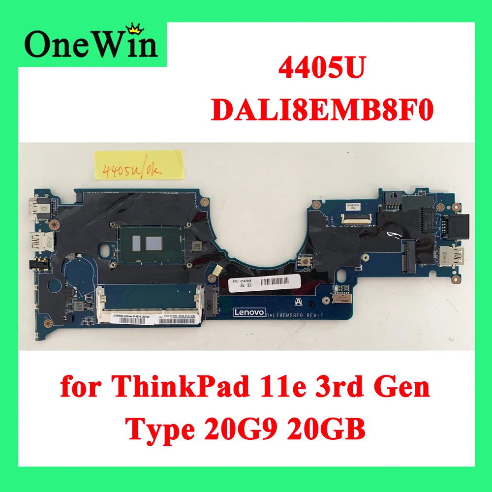 

P 4405U UMA N/vPro HTPM NTS 01AV958 01AV959 01AV965 01AV964 Motherboard DALI8EMB8F0 for ThinkPad 11e 3rd Gen 20G9 20GB