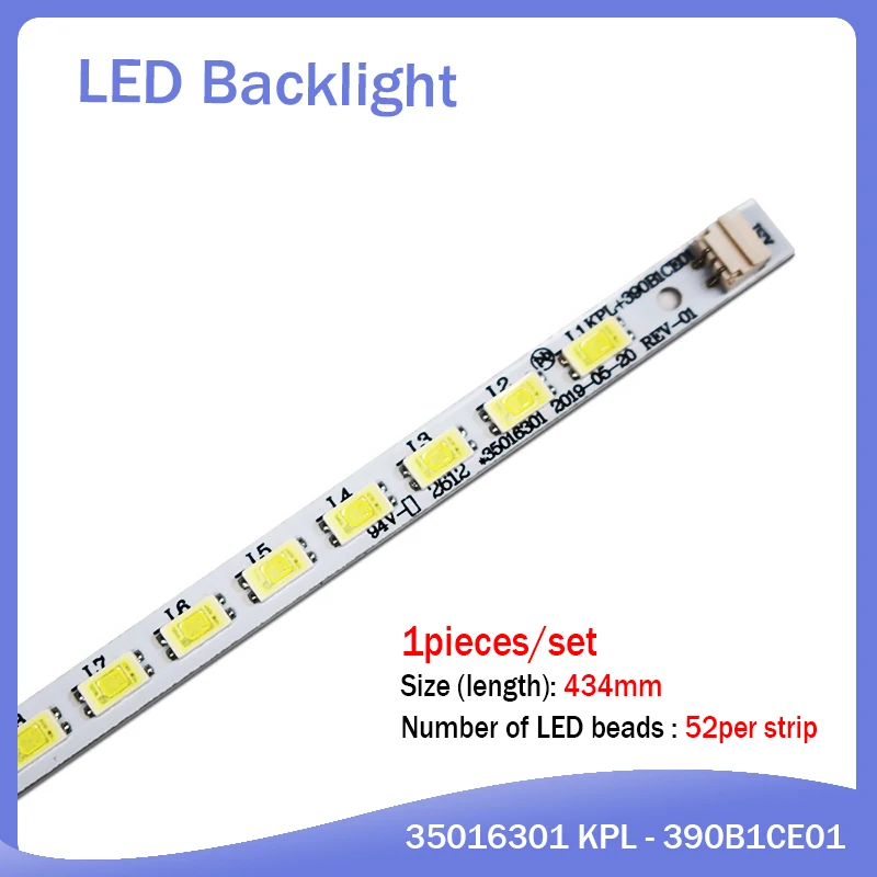 

Brand New for Kangjia LED40F2200NE 35016301 KPL + 390B1CE01 1Piece=52LED 434MM