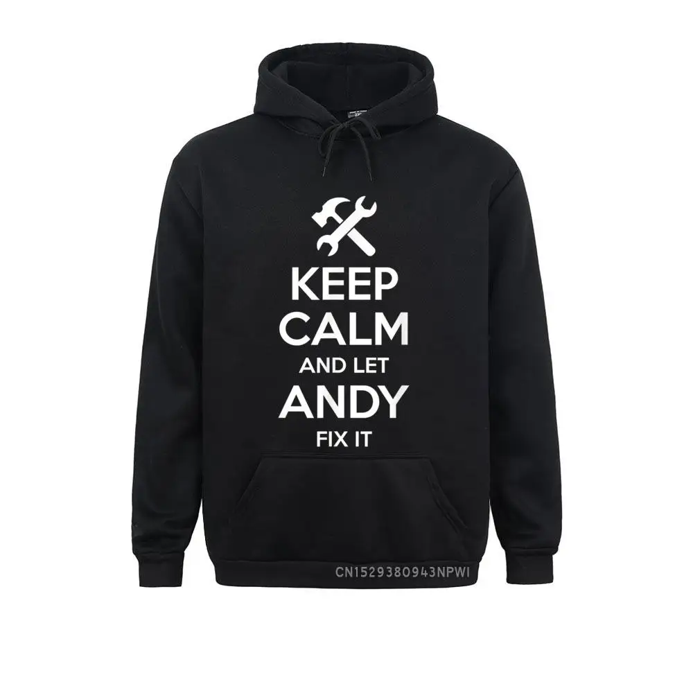 

ANDY Fix Quote Funny Birthday Personalized Name Gift Idea Pullover Hoodies New Arrival Male Sweatshirts Clothes