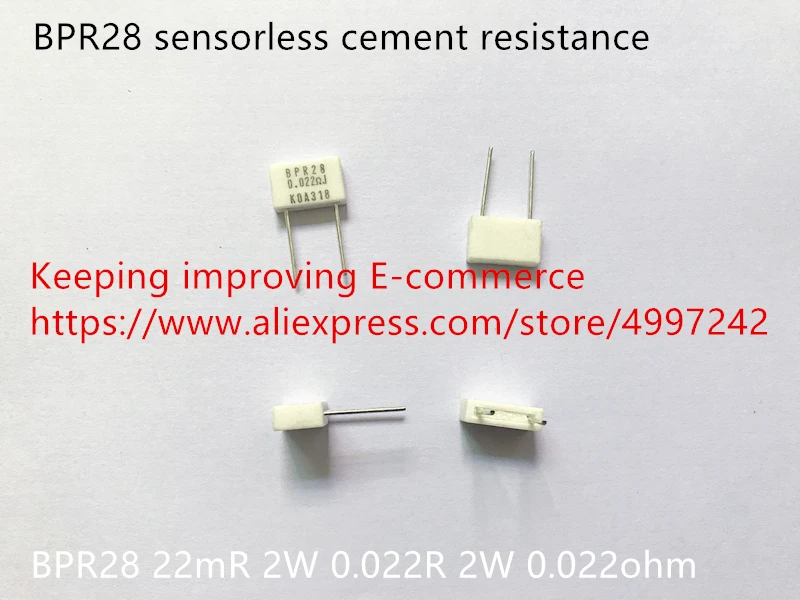 Original new 100% sensorless cement resistance BPR28 22mR 2W 0.022R 2W 0.022ohm (Inductor)