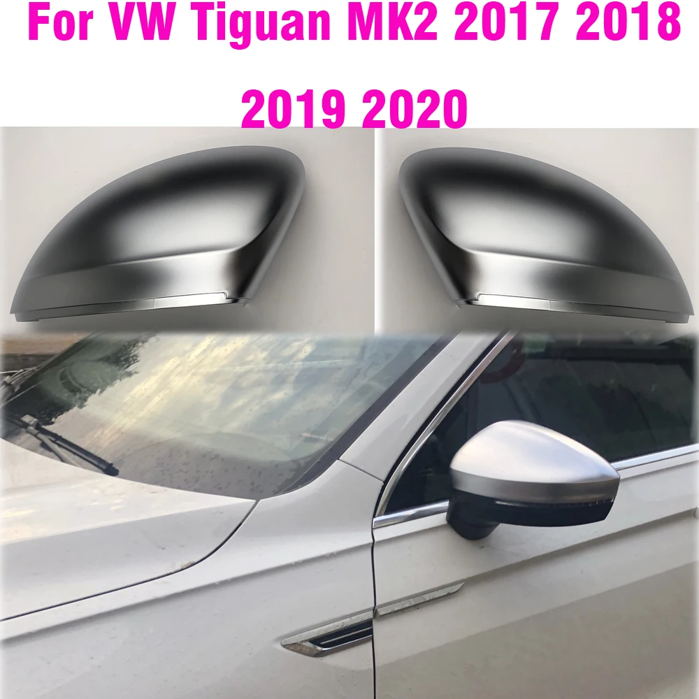 Rearview Side Wing Mirror Caps Cover For VW Tiguan Allspace L MK2 2017 2018 2019 2020 Replacement Matt Chrome