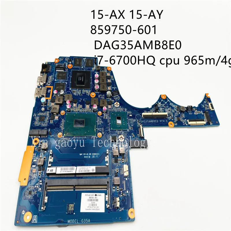 

New for hp omen notebook 15-AX 15-AY notebook motherboard 859750-601 859750-001 DAG35AMB8E0 i7-6700HQ cpu 965m/4g 100% test OK