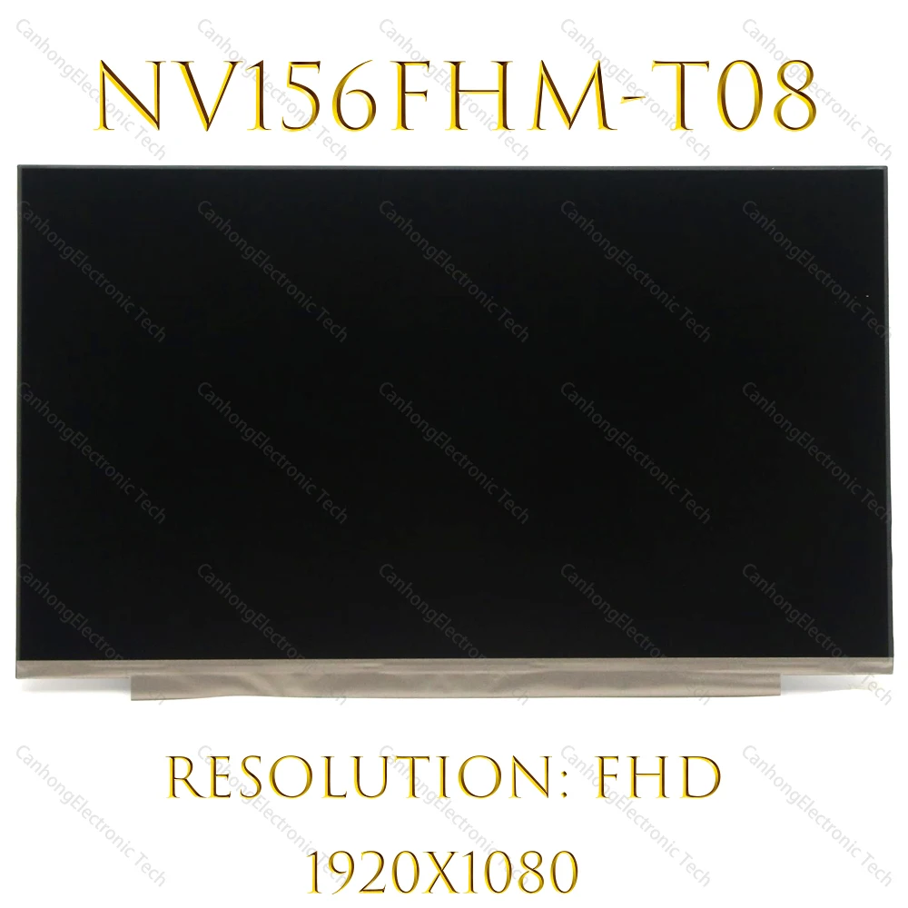 

NV156FHM-T08 15.6'' Laptop LED LCD Screen Panel Display Matrix FHD 1920*1080 60HZ 40Pins