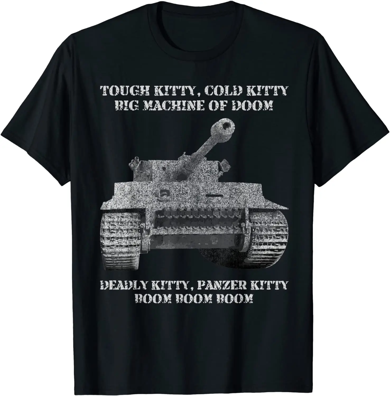 Tiger Panzer Tank Meme Tough Kitty, Cold Kitty Gift Men T-Shirt 100% Cotton Casual O-Neck t shirts
