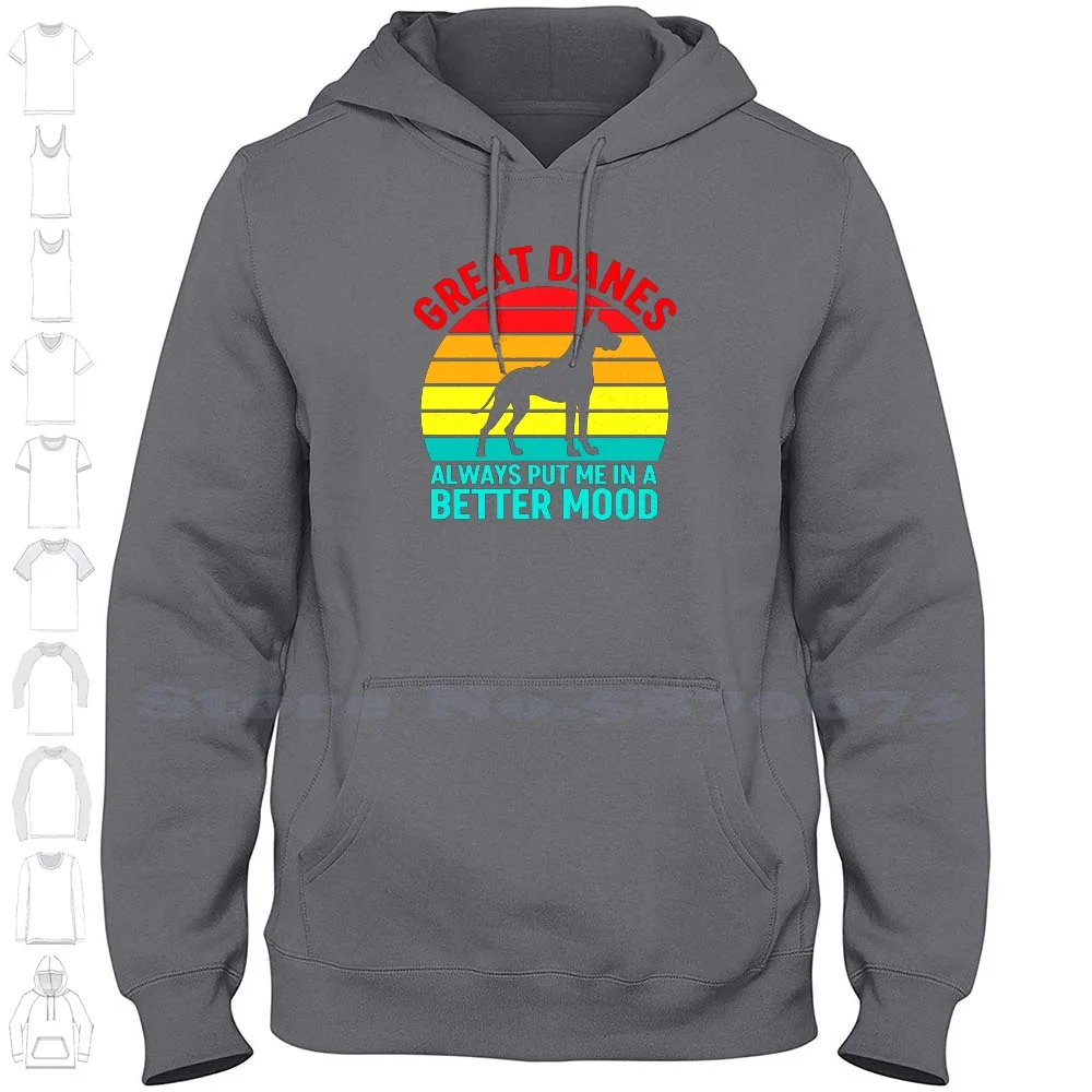 Great Danes Always Put Me In A Better Mood Hoodies Sweatshirt For Men Women Great Dane Dad Great Dane Mom Great Danes Great