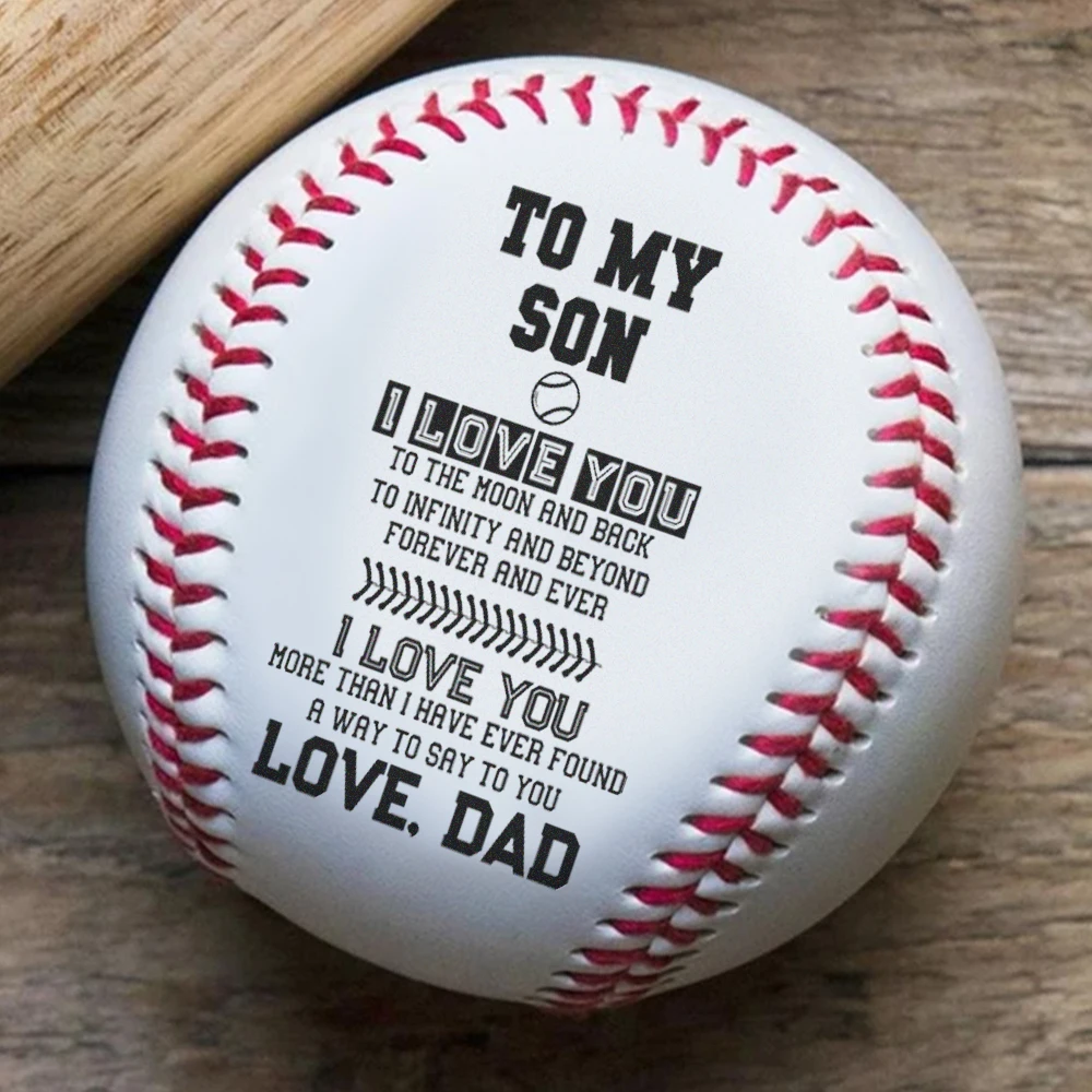 

Dad To Son – Go Forth & Live Your Dreams – Baseball Ball