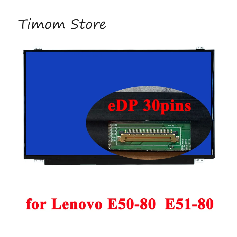 15.6 for E50-80 Lenovo E51-80 Series LCD LED Monitor HD 1366*768 30pins Upgrade to FHD 1920*1080 Full HD TN Slim Panel 100% Test