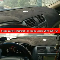 Dla Honda accord 2003 2004 2005 2006 2007 G7 Suede Leather Dashmat pokrywa deski rozdzielczej Pad mata na deskę rozdzielczą dywan przeciwpoślizgowy samochód stylizacji