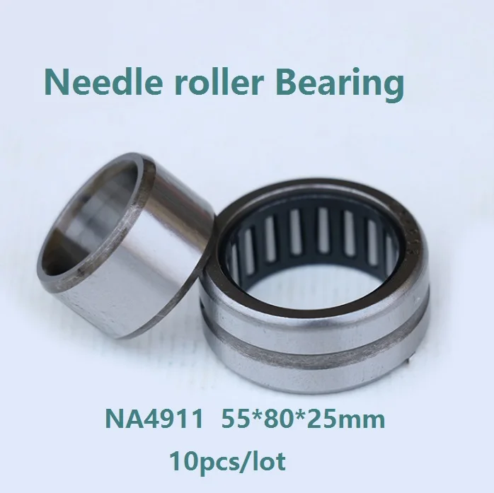 

10pcs/lot NA4911 55*80*25mm Inner ring needle roller bearings Heavy duty Needle roller Bearing 55×80×25mm