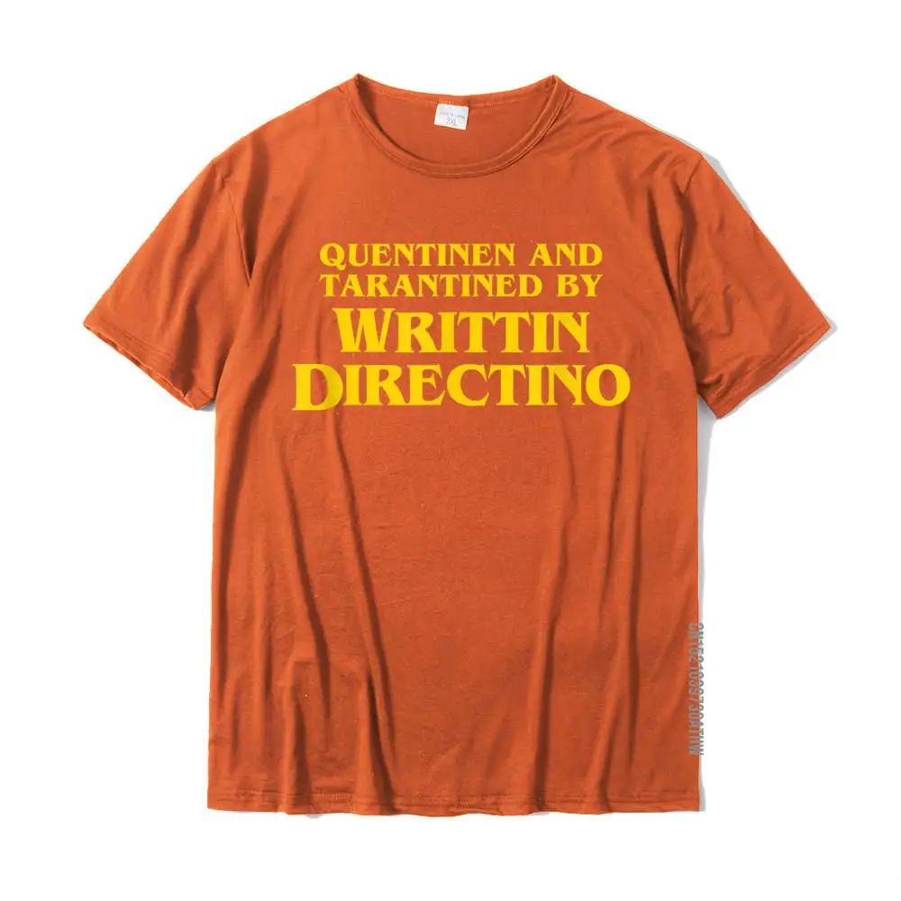 Quentinen And Tarantined By Writtin Directino - Funny Meme T-Shirt Tops Tees Hot Sale Normal Cotton Men T Shirt Crazy