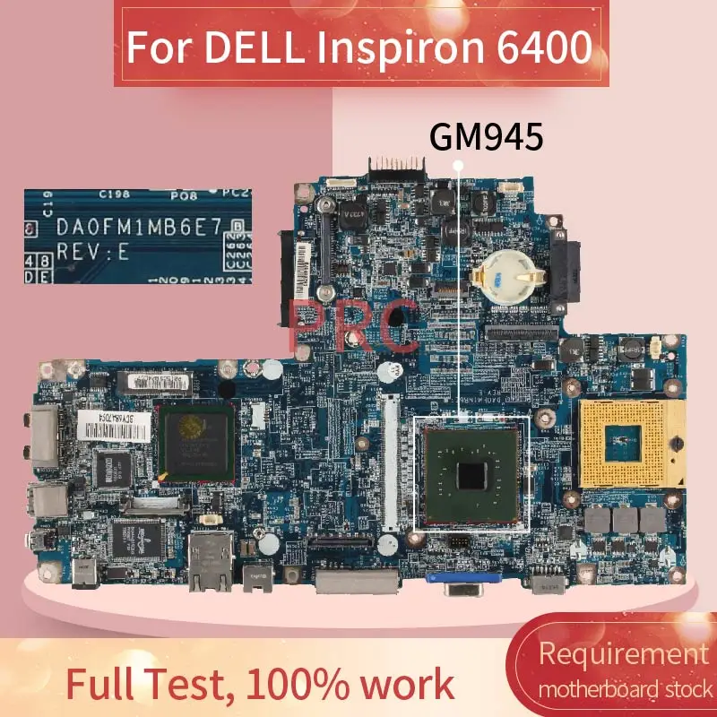 

For DELL Inspiron 6400 Laptop motherboard DA0FM1MB6E7 GM945 DDR2 Mainboard