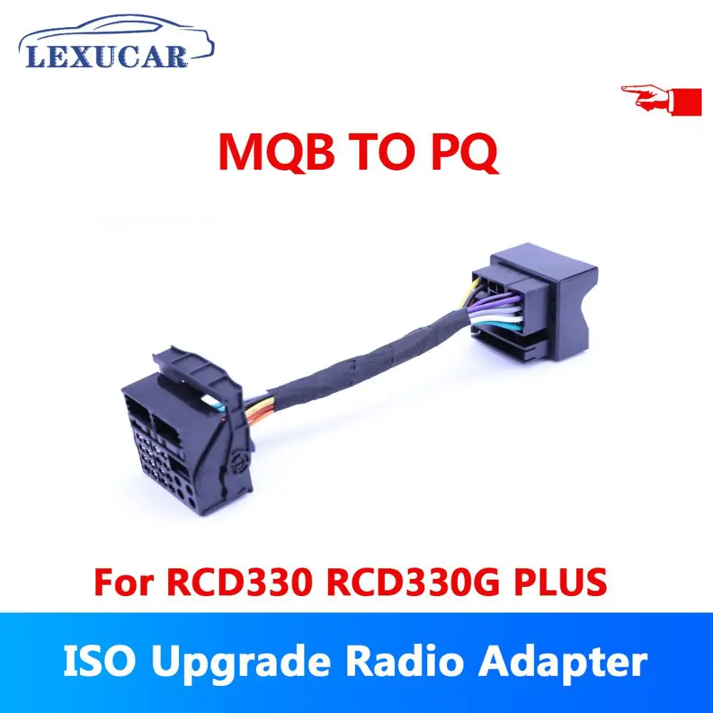 Lexucar RCD330 Plus RCD330g Connector Adapter Cable MQB To PQ Platform Upgrade Radio MIB RCD330 For VW Tiguan Passat Jetta