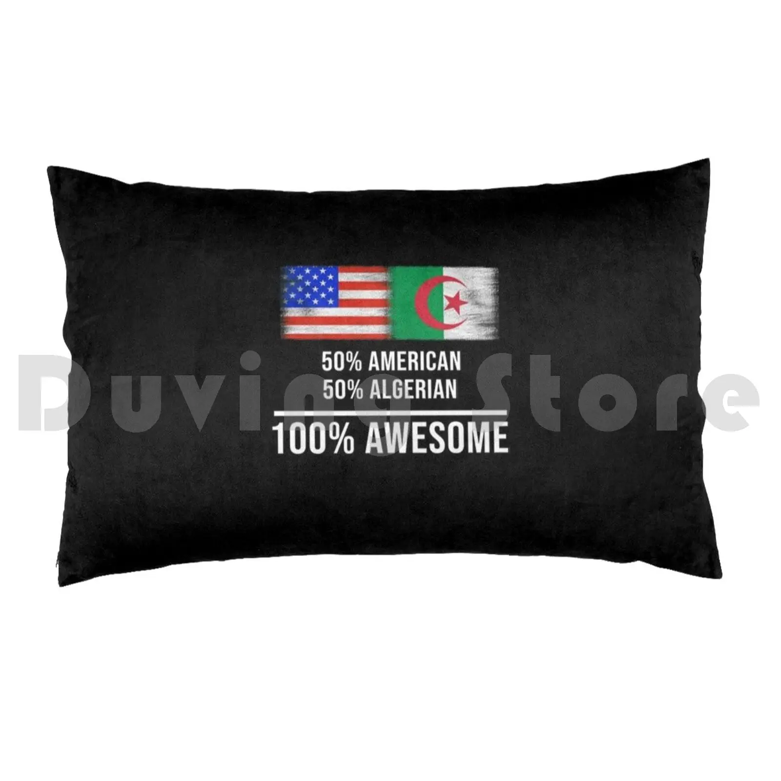 Pillow case 50% American 50% Algerian 100% Awesome-Algeria Flag Gift For Algerian 2648 Friend