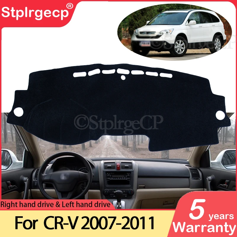 

for Honda CR-V RE1~RE5 RE7 2007 2008 2009 2010 2011 Anti-Slip Mat Dashboard Cover Sunshade Dashmat Carpet Accessories CR V CRV