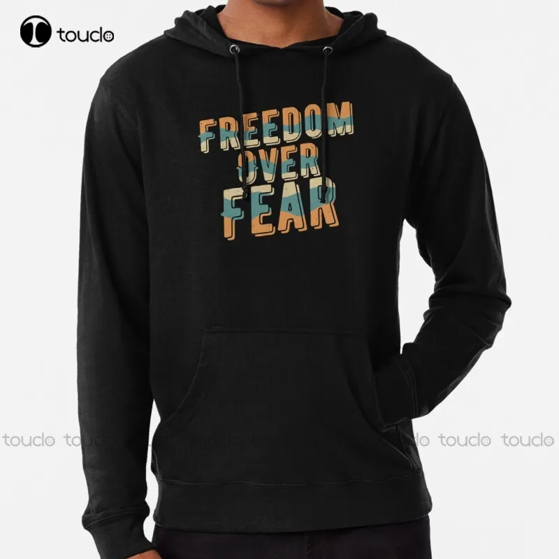 new Freedom over fear Hoodie mens hoodies