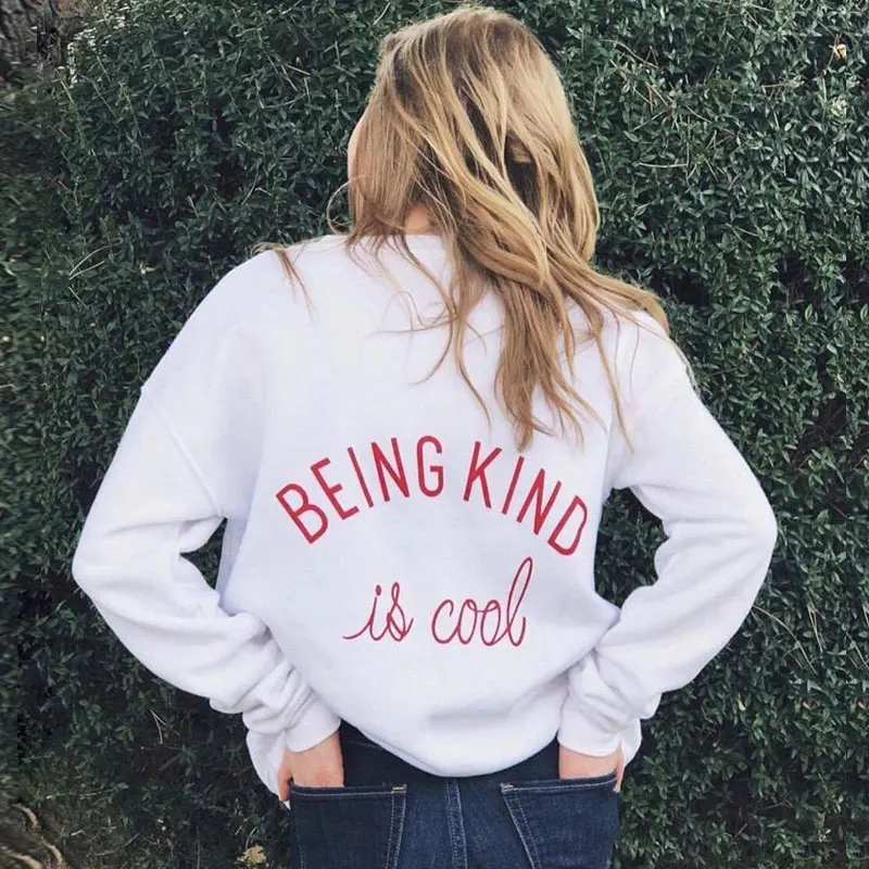 

Being Kind Is Cool Sweatshirts Women Crewneck Inspirational Quote Pullover Stylish Unisex Long Sleeve Christian Kindness Hoodies