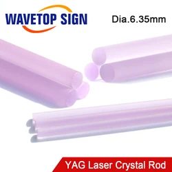 WaveTopSign High Quality YAG Laser Crystal Rod Size Diameter 6.35mm for YAG Laser Welding Machine Customizable