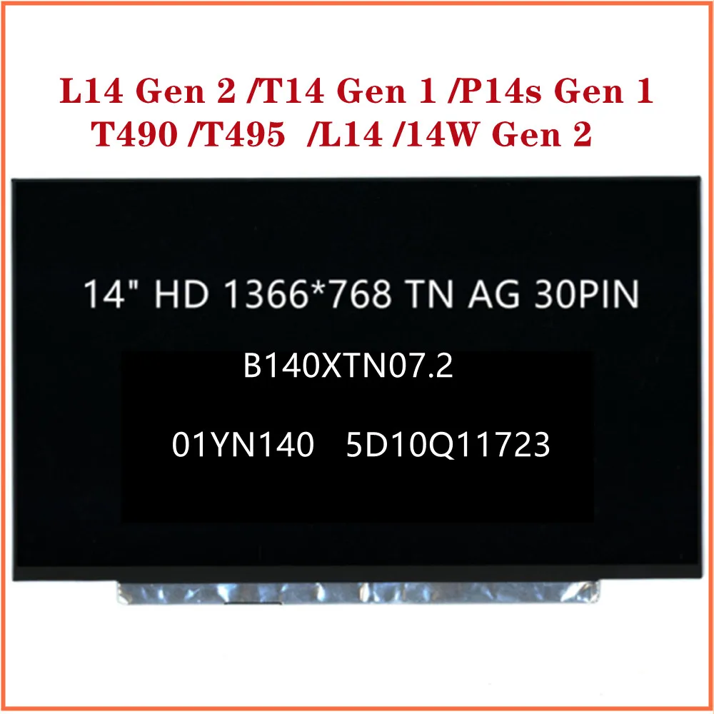 Cho ThinkPad L14 Gen 2 T14 Gen 1 P14s Gen 1 T490 T495 L14 14W Gen 2 Laptop 14 "HD Màn Hình B140XTN07.2 01YN140 5D10Q11723