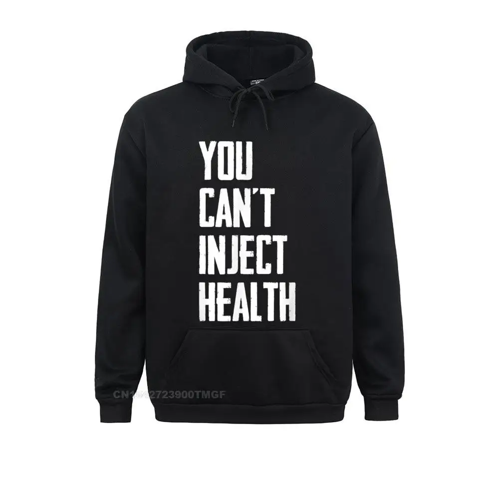 

You Can't Inject Health Funny Anti Vaccine T-Shirt Sweatshirts For Men Summer Mother Day Hoodies Long Sleeve Retro Hoods