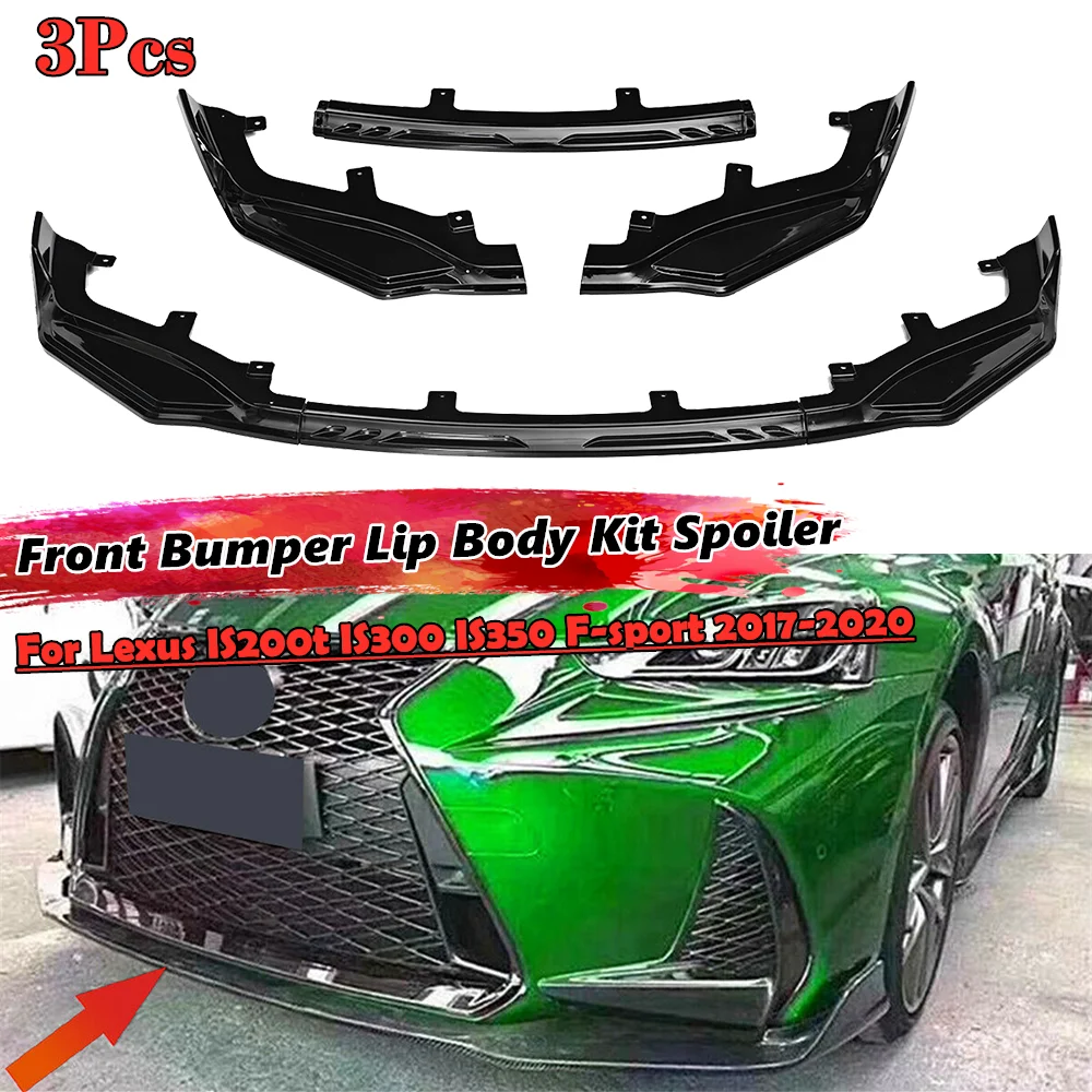 3Pcs Car Front Bumper Splitter Lip Spoiler Diffuser Body Kit For Lexus IS200t IS300 IS350 F-sport 2017 2018 2019 2020