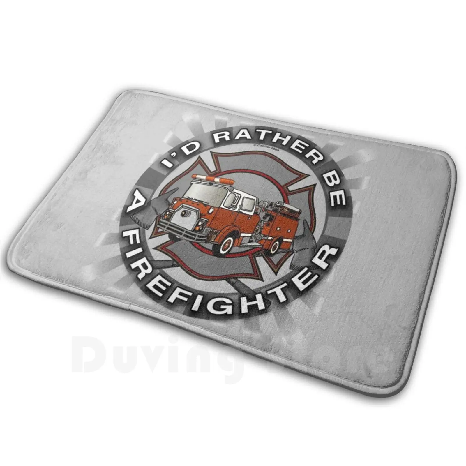 Rather Be A Firefighter Carpet Mat Rug Cushion Soft Firefighters Firefighter Gifts Firemen Fire Fighters Volunteer