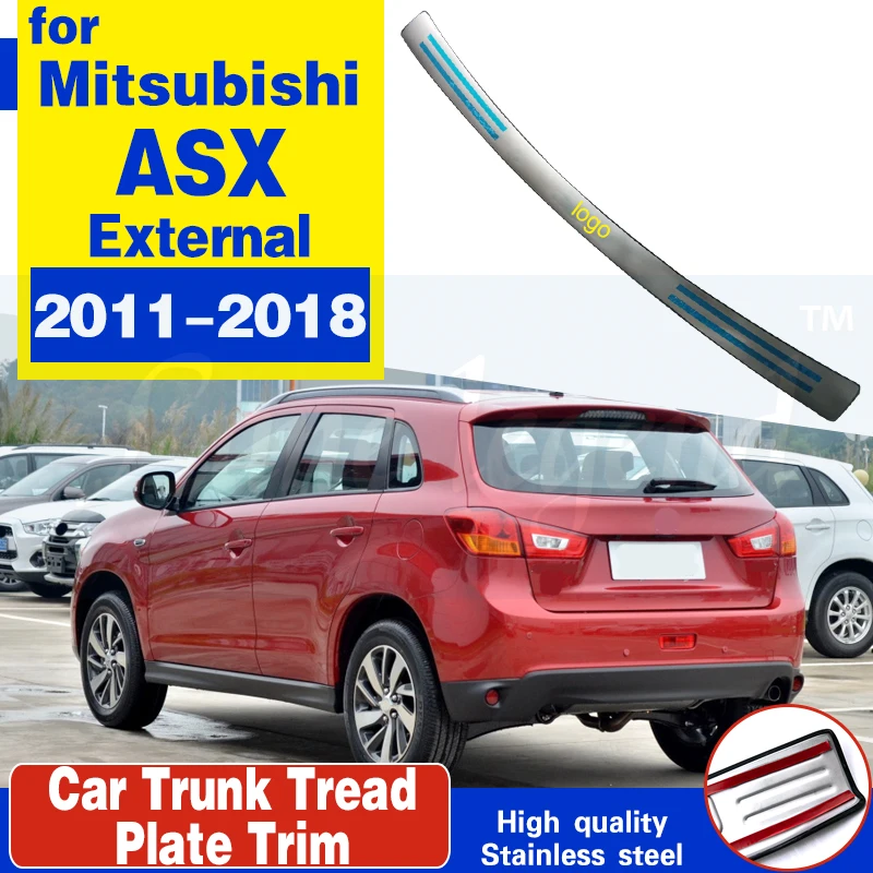 

high quality stainless steel Rear Bumper Protector Sill Trunk Tread Plate Trim For Mitsubishi ASX 2011-2018 Car styling