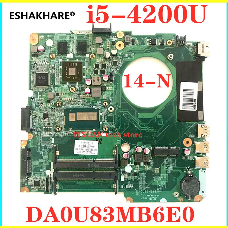 

734426-501 734426-001 734426-601 Motherboard for HP 14-N laptop motherboard i5-4200U DSC 8670M 2GB Video card DA0U83MB6E0 REV:E