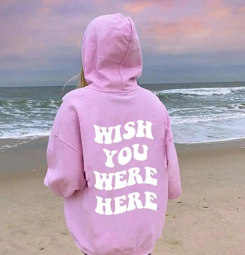 Sugarbaby Wish You Were Here Funny Graphic Hoody Long Sleeved Fashion Tumblr Spring Hoodie Aesthetic Gift Sweatshirt Unisex Tops