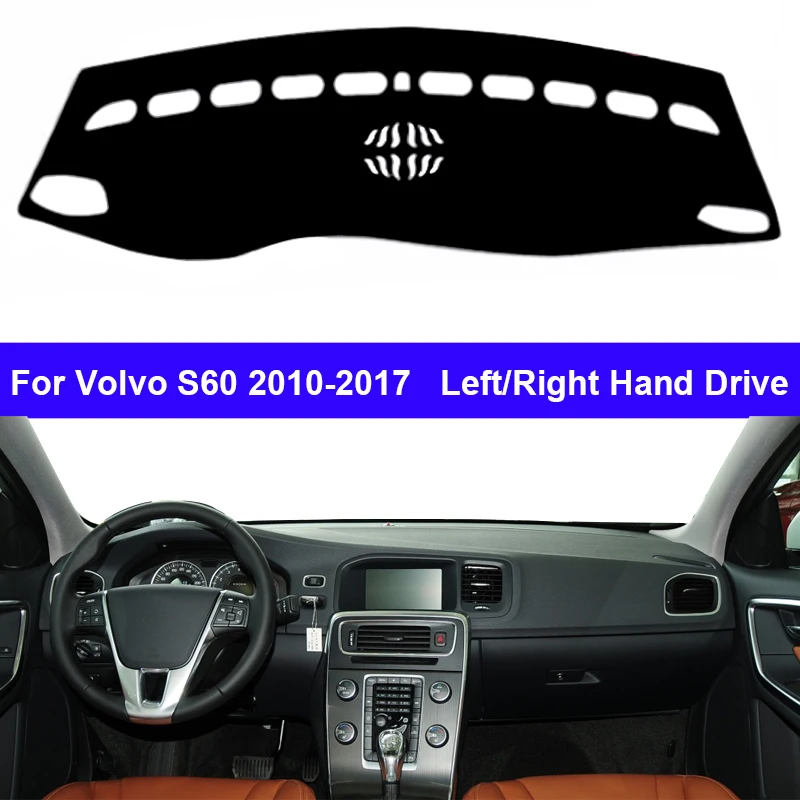 Car Dashboard Cover DashMat Carpet Cape For Volvo S60 2010 2011 2012 2013 2014 2015 2016 2017 Without Audio Protector Cushion