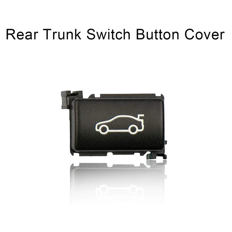 Tailgate Rear Trunk Switch Button Cover for BMW 1 2 3 4 5 6 7 X1 X3 Z4 Series,E81/E82/F22/F23/E90/F30/F32/E60/F10/F11/F01/E84/F2