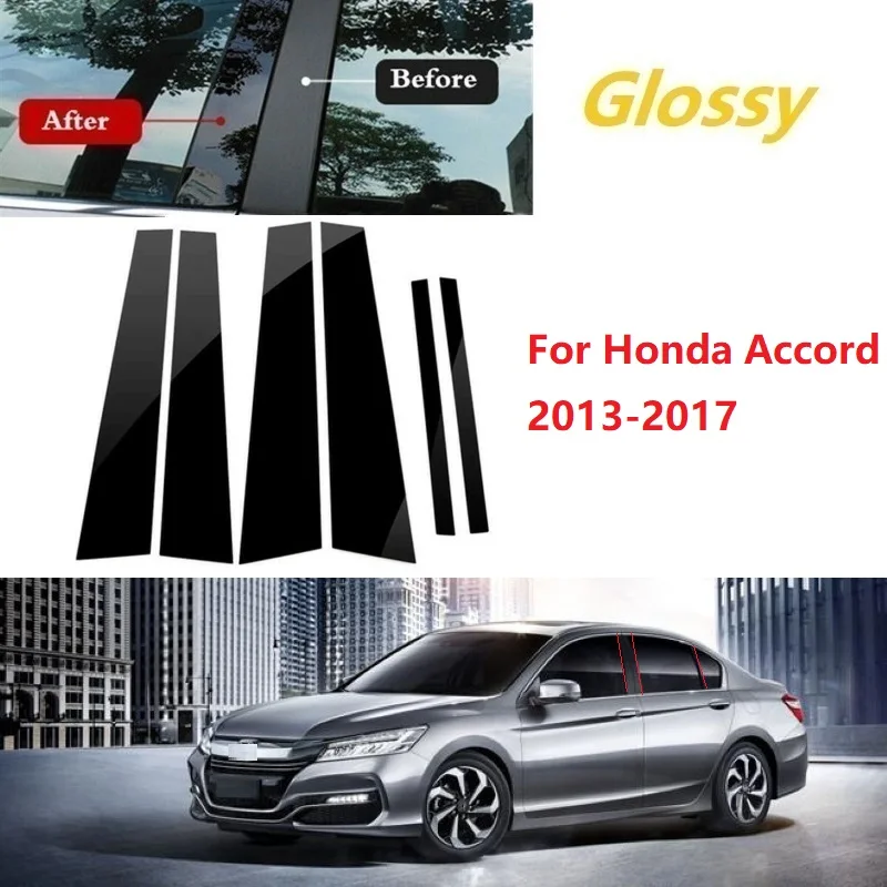 

6 шт. полированные столбики для стойки подходят для Honda Accord 2013-2017 обшивка для окна BC наклейка на столбик хромированный Стайлинг