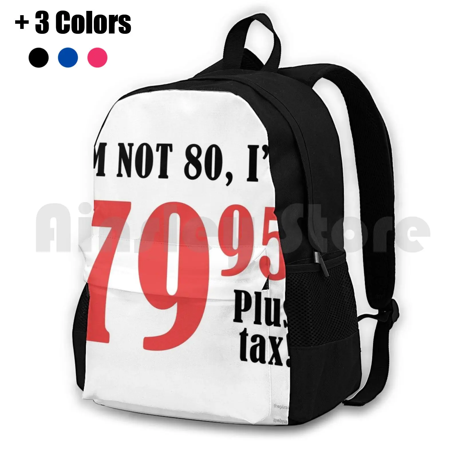 Funny 80th Birthday Gift ( Plus Tax ) Outdoor Hiking Backpack Waterproof Camping Travel 80 80th Eighty Eightieth Birthday