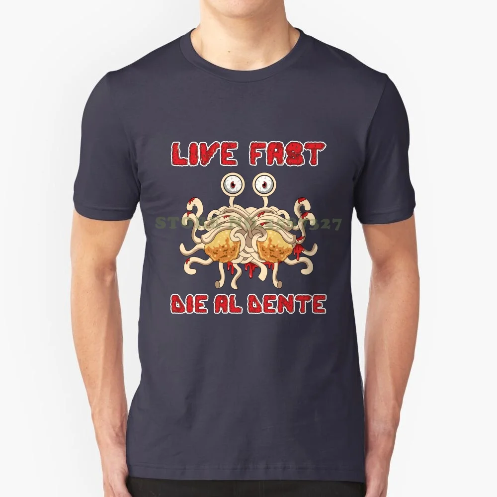 Flying Spaghetti Monster Live Fast Die Al Dente Atheist Pastafarian Anti Religion 100% Pure Cotton T-Shirt Flying Spaghetti