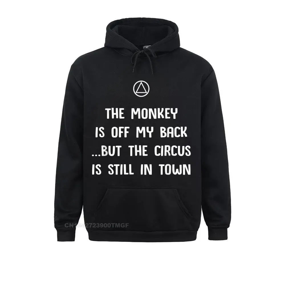 

The Monkey Is Off My Back But... Funny AA Recovery Sobriety Hoodie Hot Sale Men Hoodies Europe Sportswears