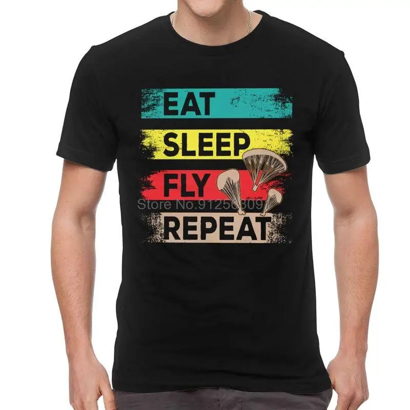 Paragliding Eat Sleep Fly Repeat T-Shirts Men Novelty T Shirt Short Sleeve Paraglider Tshirts 100% Cotton Tee Tops Clothes