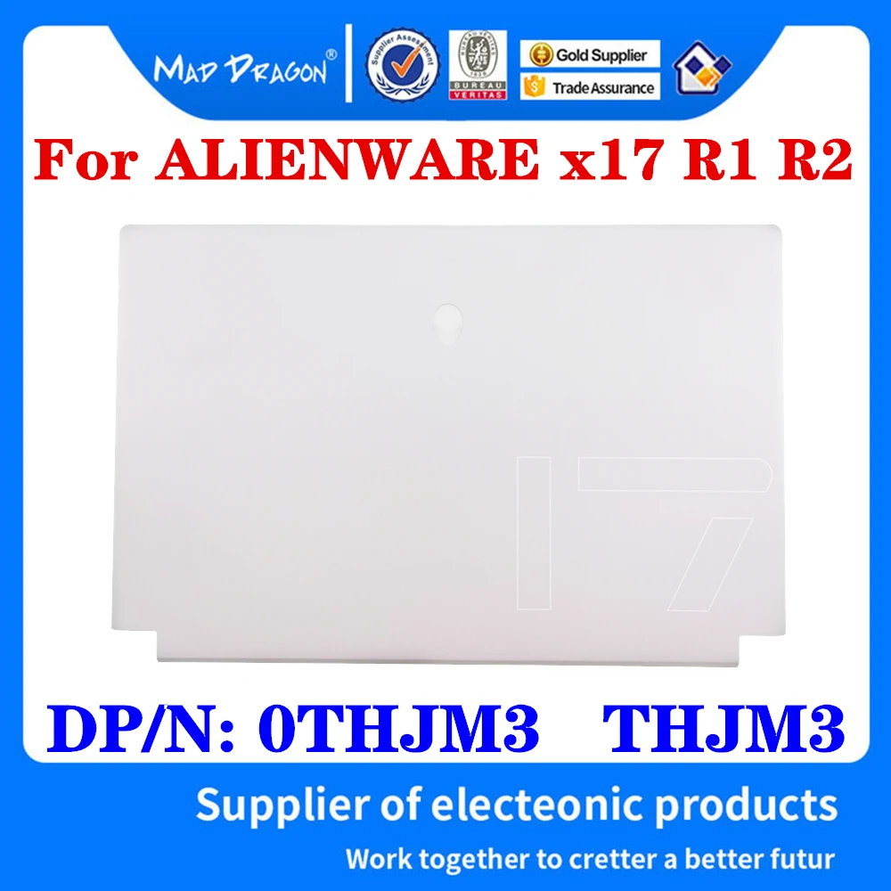 New Original 0THJM3 THJM3 For Dell ALIENWARE x17 R1 R2 GDS70 Laptop Rear Display Back Cover Lcd Cover Assembly White A Shell