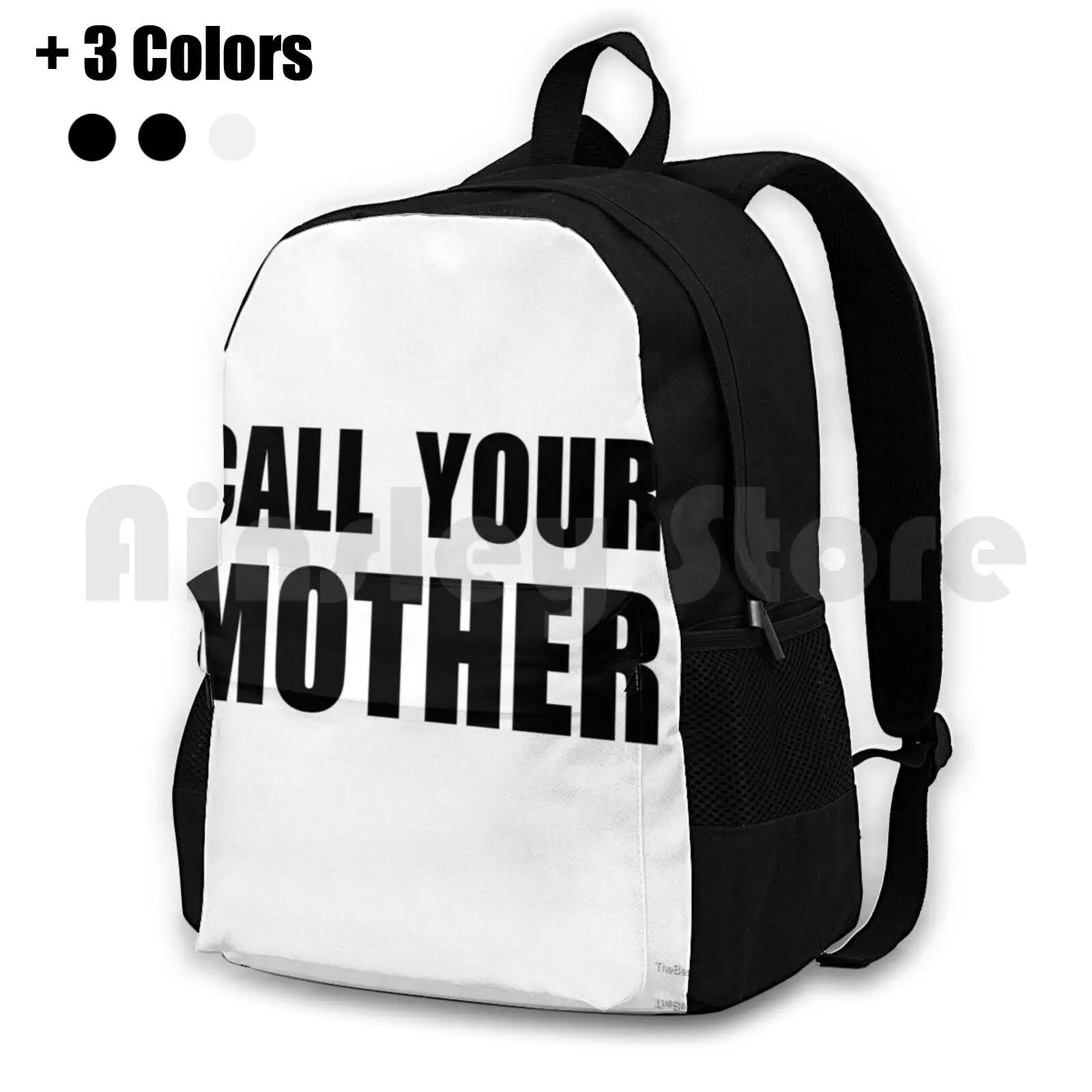 Call Your Mother Outdoor Hiking Backpack Waterproof Camping Travel Funny Humorous Call Your Mother Call Phone Mother Mother S