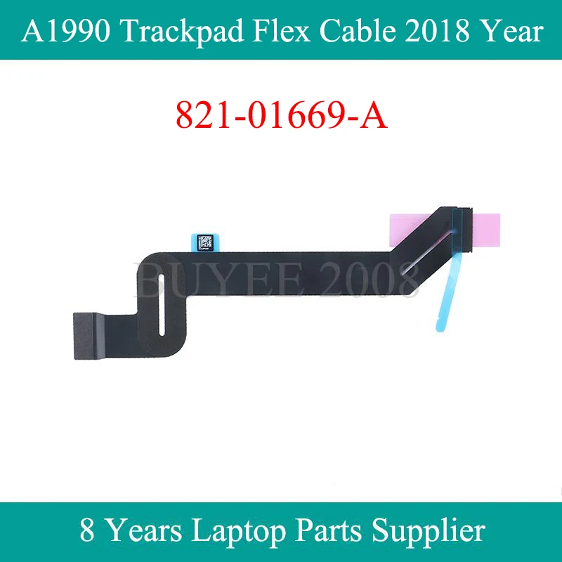 

Tested 15.4" A1990 Trackpad Flex Cable 821-01669-A For Macbook Pro Retina A1990 Touchpad Cable 2018 Year 821-01669 Replacement