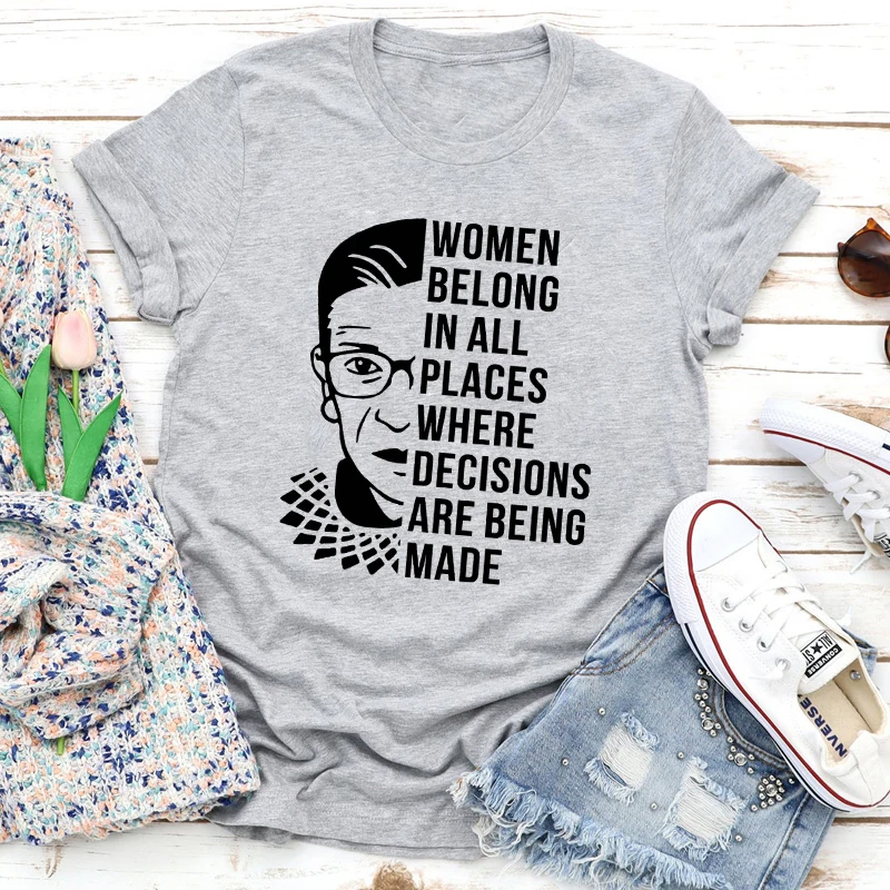 Women Belong In All Places T-shirt Trendy Feminism Protest Tshirt Casual Summer Short Sleeve Graphic Feminist Vote Tee Top