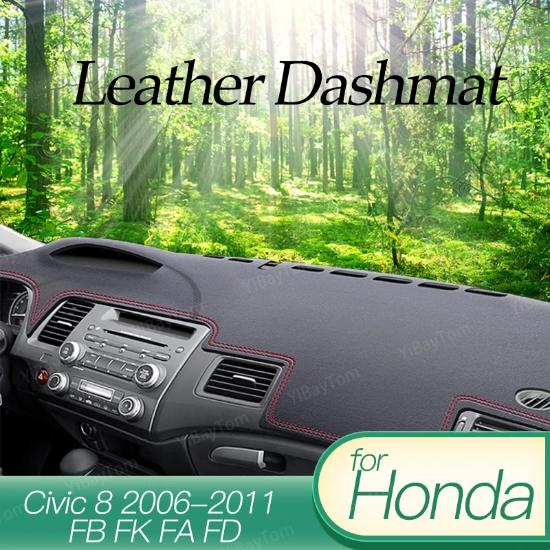 Подходит для Honda Civic Dashboard 2006 2007 2008 2009 2010 2011, кожаный чехол Dashmat Dash Mat Pad Солнцезащитный козырек на приборную панель,