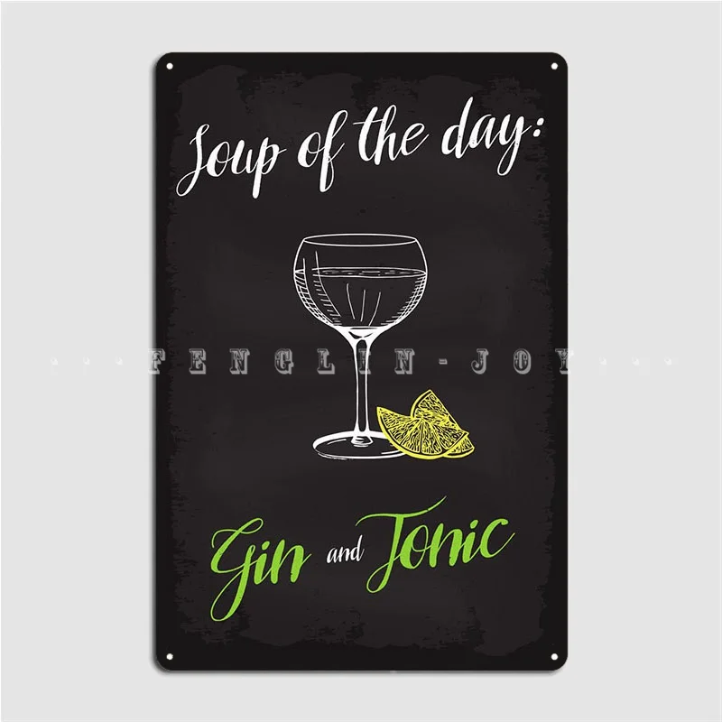 Soup Of The Day Gin Tonic Metal Sign Pub Mural Painting Décor Vintage Tin Sign Poster