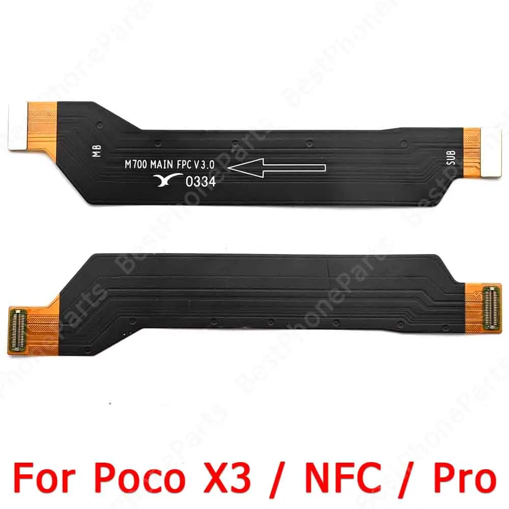 For Xiaomi Mi Poco X3 NFC Pro Ribbon Main Board PCB Connector Mainboard Flex Cable Motherboard New Replacement Parts