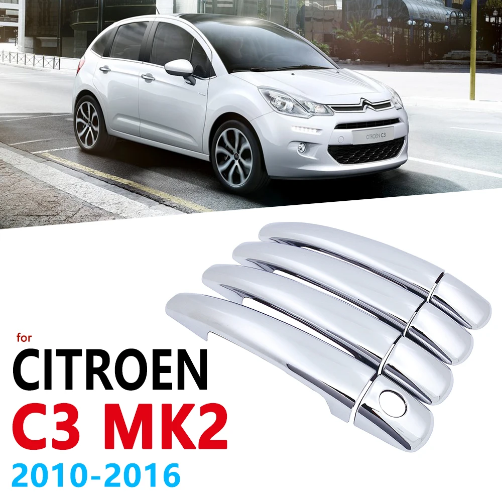 

Хромированная накладка на ручку для Citroen C3 Mk2 2010 ~ 2016, 4-дверные автомобильные аксессуары, наклейки, Стайлинг 2009 2010 2011 2012 2013 2014 2015