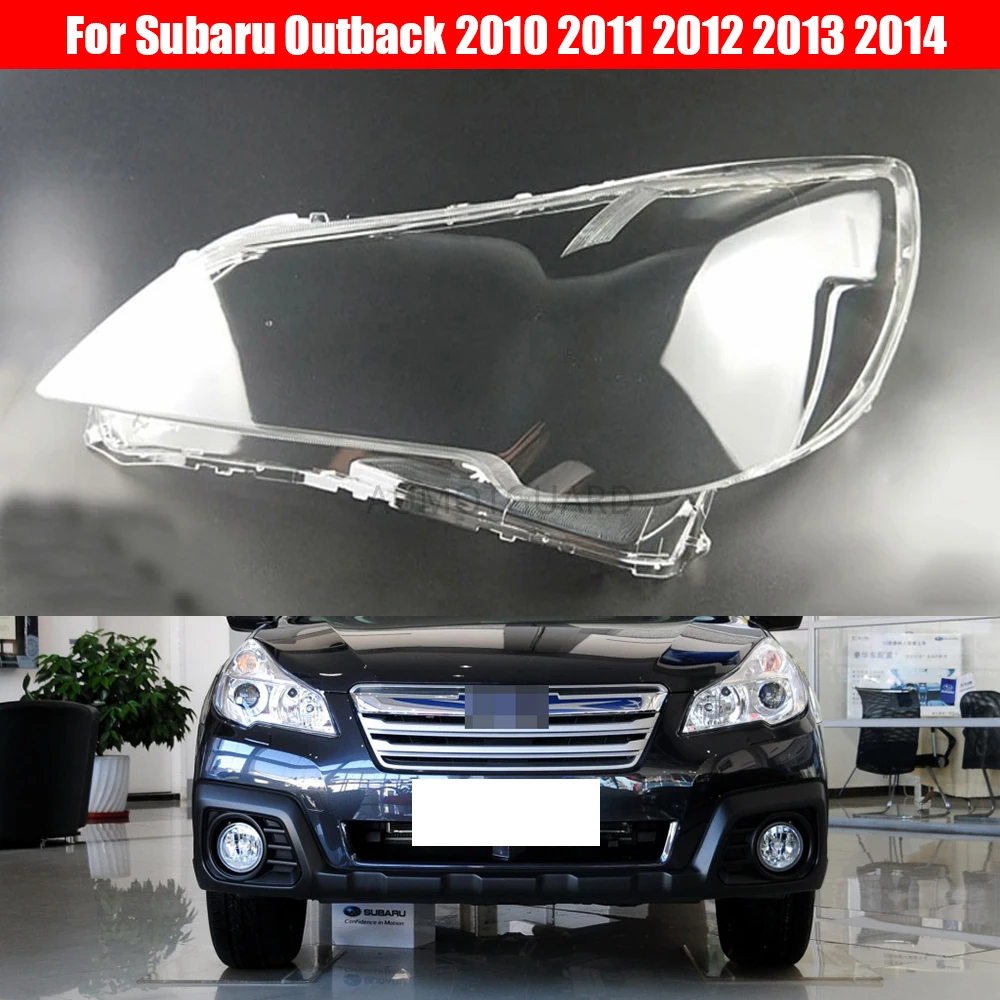 

Автомобильная фара, линза для Subaru Outback 2010 2011 2012 2013 2014, автомобильная фара, передняя фара, линза, автомобильная оболочка, крышка