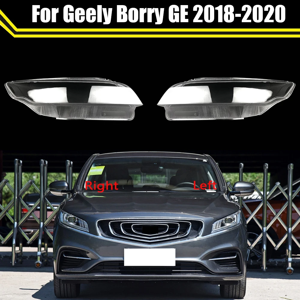 Car Headlight Cover Lens Glass Shell Front Headlamp Transparent Lampshade Auto Light Lamp Case For Geely Borry GE 2018 2019 2020