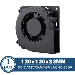 120MM Turbo Blower Fan 5V 12V 24V DC Female Connector 12cm 120x120x32mm 12032 Centrifugal Cooling Fan AC 100V 220V 240V Blowers